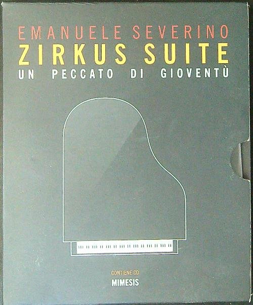Zirkus suite Un peccato di gioventu' con CD | Immagine principale