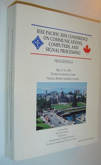 1995 IEEE Pacific Rim Conference on Communications, Computers and Signal …