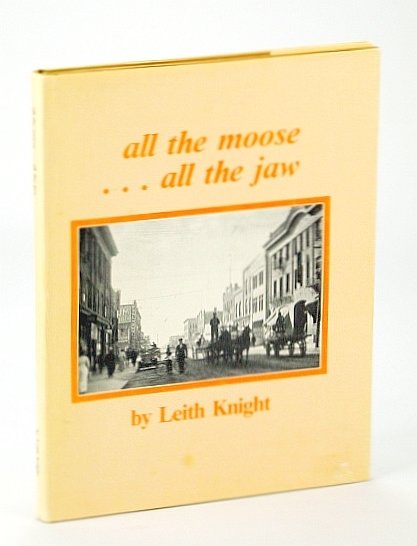 All The Moose.All The Jaw