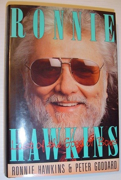 Ronnie Hawkins: Last of the Good Ol' Boys