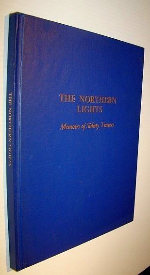 The Northern Lights - Memoirs of Sidney Travers