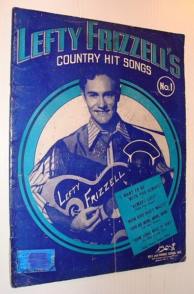 Lefty Frizell's Country Hit Songs, No. 1 (Number # Song …