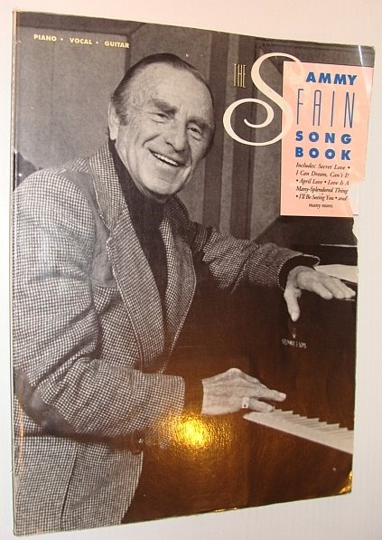 The Sammy Fain Song Book (Songbook): Sheet Music for Piano, …