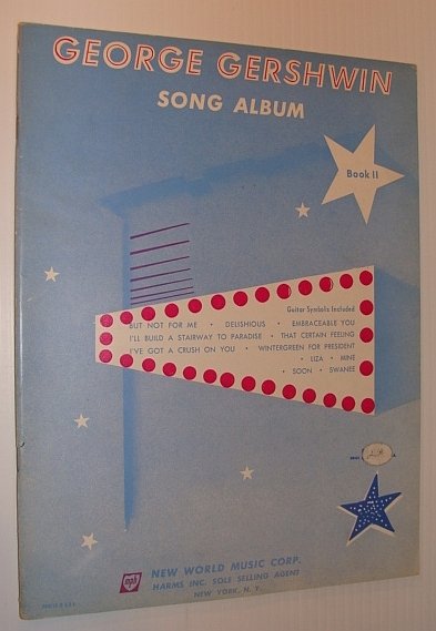 George Gershwin Song Album - Book II (Two): Sheet Music …