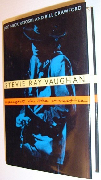 Stevie Ray Vaughan: Caught in the Crossfire