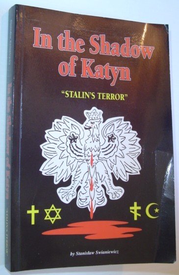 In the Shadow of Katyn: Stalin's Terror