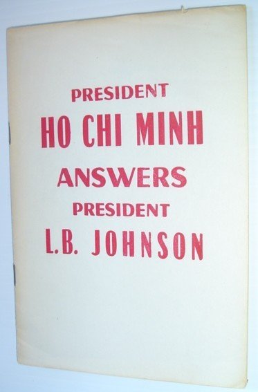 Ho Chi Minh Answers President L.B. Johnson