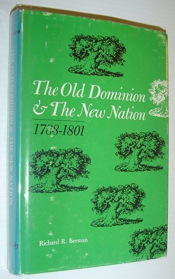 The Old Dominion and the New Nation, 1788-1801