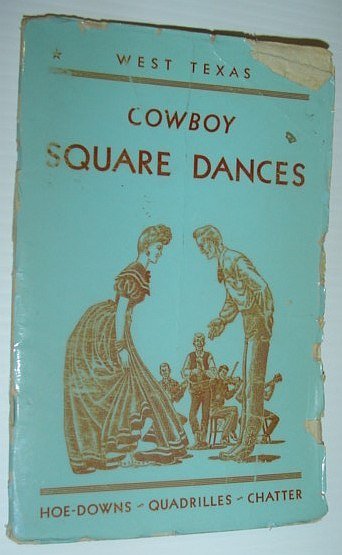 West Texas Square Dances: