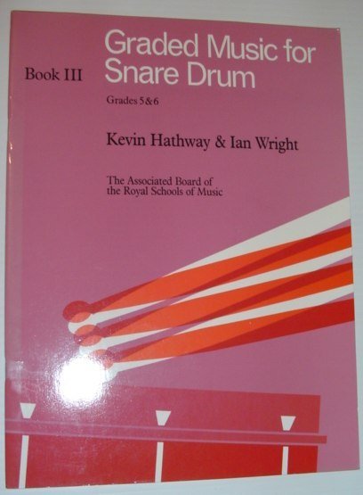 Graded Music for Snare Drum, Grades 5 & 6: Book …