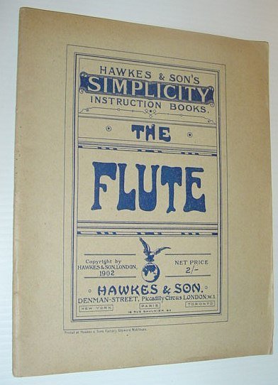 The Flute - Hawke's & Son's Simplicity Instruction Books: