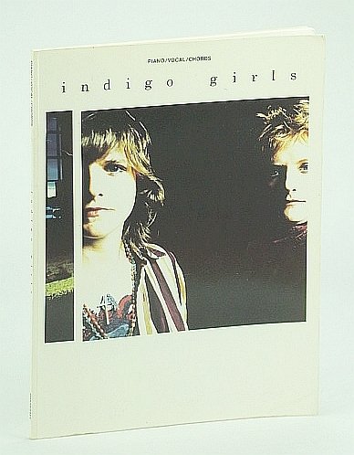 Indigo Girls: Songbook (Song Book) with Sheet Music for Voice …