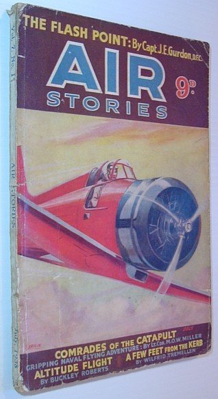 Air Stories - Aerial Adventure in Fact and Fiction: July …