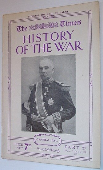 The Times History of the War - Part 27, Vol. …