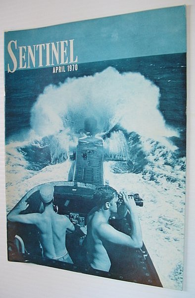 Canadian Forces Sentinel, April 1970, Volume 6, Number 4