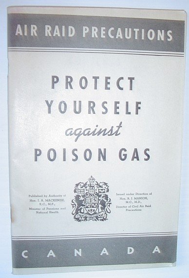 Protect Yourself Against Poison Gas - Air Raid Precautions