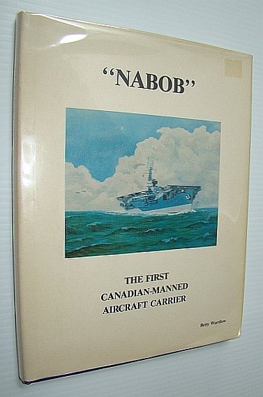 "Nabob" - The First Canadian-Manned Aircraft Carrier