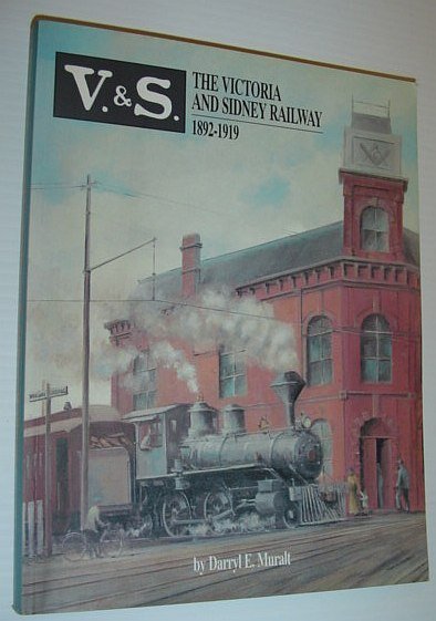 The Victoria and Sidney Railway, 1892-1919