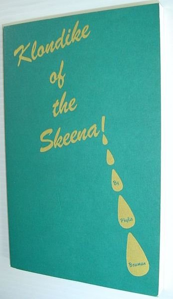 Klondike of the Skeena