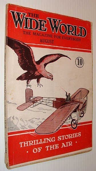 The Wide World Magazine, August (Aug.) 1918: Thrilling Stories of …