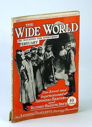 The Wide World Magazine, February (Feb.) 1918 - The Arrest …