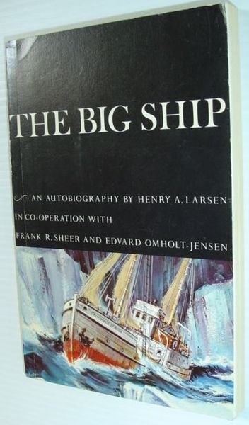 The Big Ship - An Autobiography