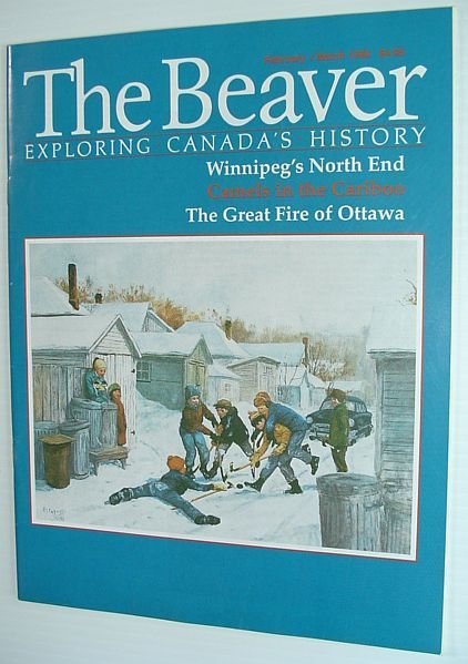 The Beaver - Canada's History Magazine - February/March 1996: Quebec …