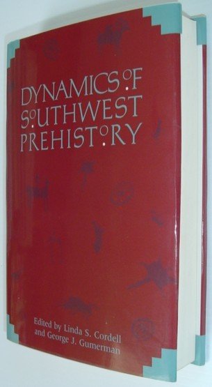 Dynamics of Southwest Prehistory