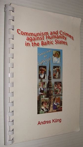 Communism and Crimes Against Humanity in the Baltic States