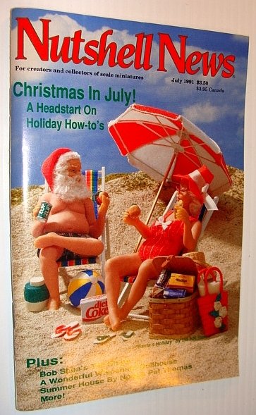 Nutshell News Magazine, July 1991- Christmas in July!