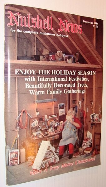 Nutshell News Magazine, For the Complete Miniatures Hobbyist, December 1986 …