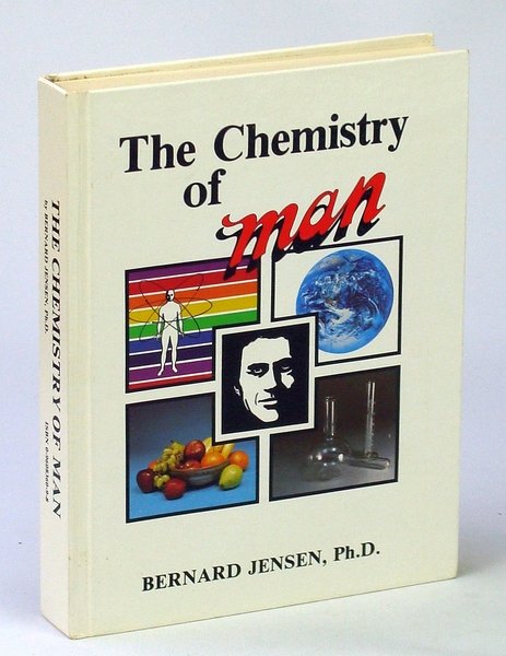 The Chemistry of Man: Volume II, "Man" Series