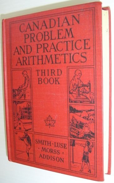 Canadian Problem and Practice Arithmetics - Third Book