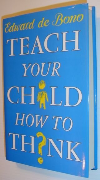 Teach Your Child How to Think