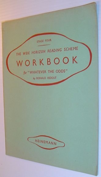 Stage Four: The Wide Horizon Reading Scheme Workbook for "Whatever …