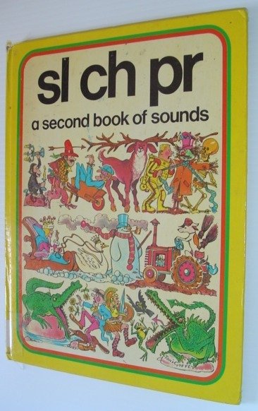 Sl Ch Pr - a Second Book of Sounds