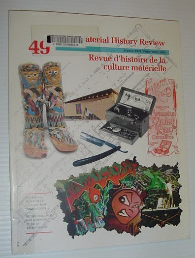 Material History Review 49, Spring 1999