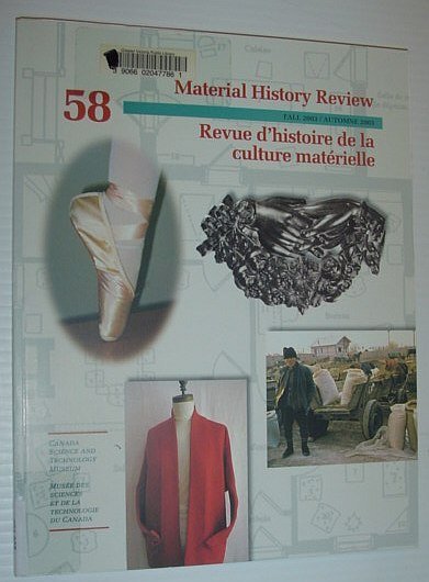 Material History Review 58, Fall 2003