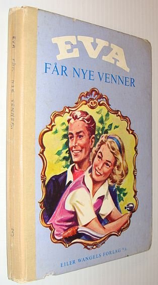 Eva Far Nye Venner