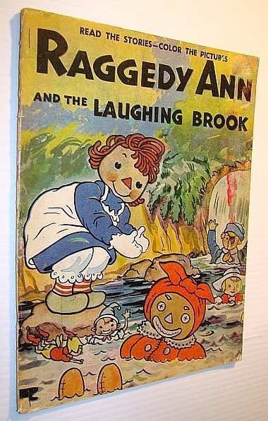 Raggedy Ann and the Laughing Brook and Raggedy Ann Helps …
