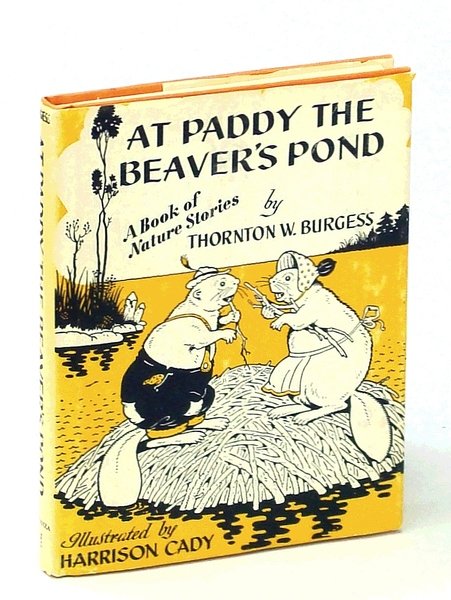 At Paddy the Beaver's Pond - A Book if Nature …