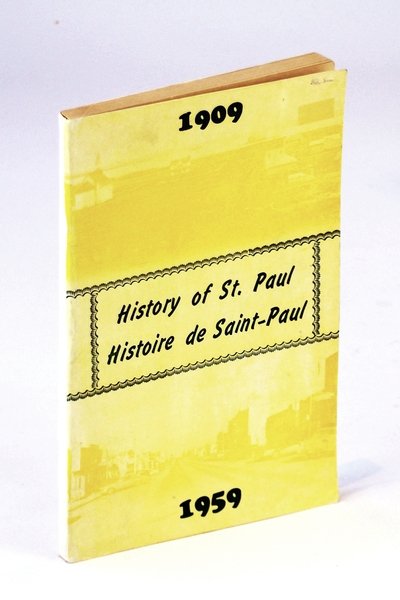 History of St. Paul Alberta, 1909-1959