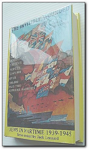 The Invisibly Wounded (from the Jews in Wartime Series 1939-1945)