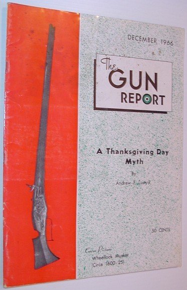 The Gun Report: Volume XII No. 7, December 1966