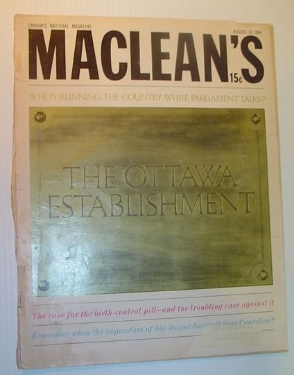Maclean's Magazine, August 22, 1964 *THE OTTAWA ESTABLISHMENT*