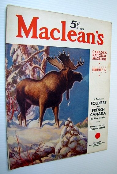 Maclean's - Canada's National Magazine, 15 Febrary, 1940 - The …