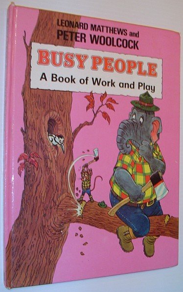 Busy People - a Book of Work and Play
