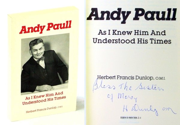Andy Paull - As I Knew Him and Understood His …