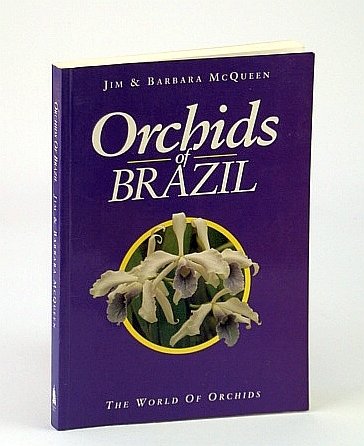 Orchids of Brazil (The World of Orchids)