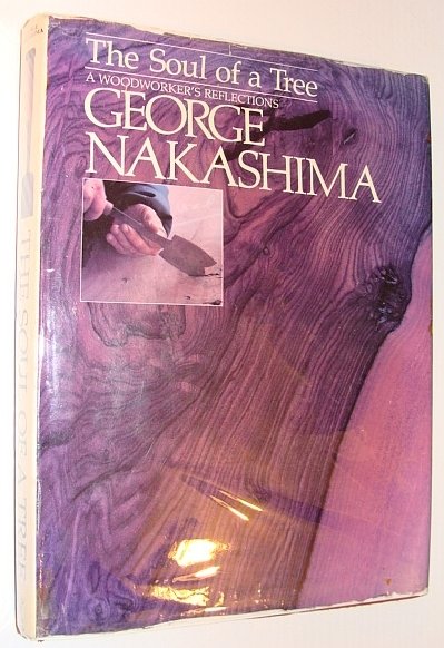 The Soul of a Tree: A Woodworker's Reflections